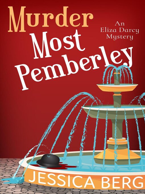 Title details for Murder Most Pemberley by Jessica Berg - Available
